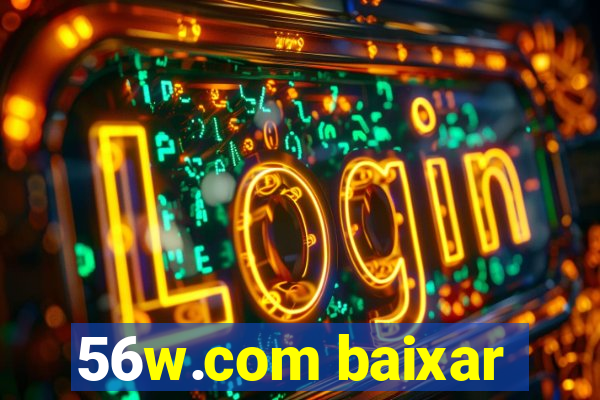 56w.com baixar